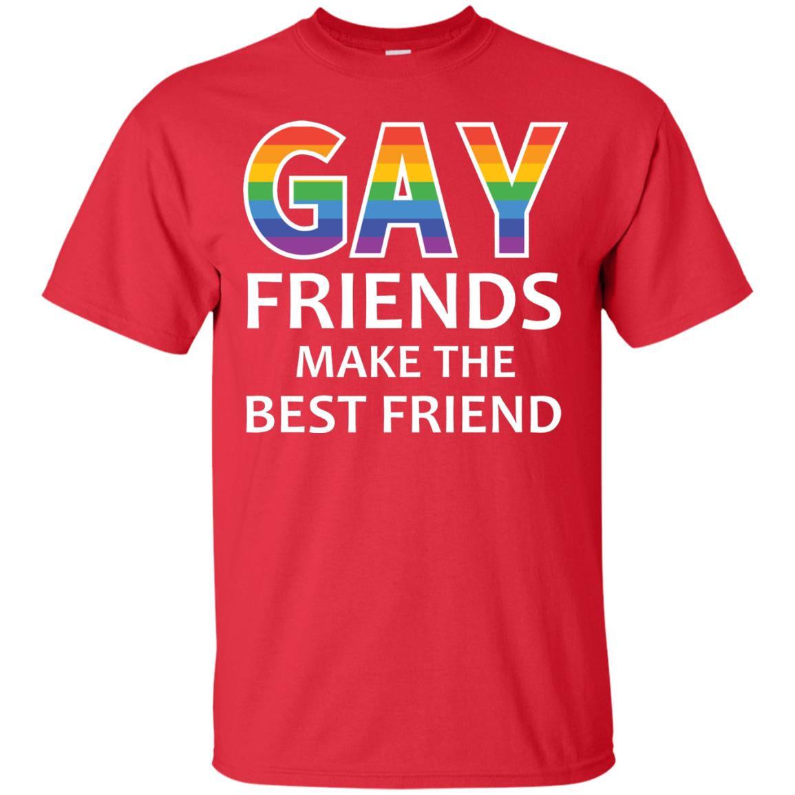 Gay Friends Make The Best Friend Lgbt Shirt Red