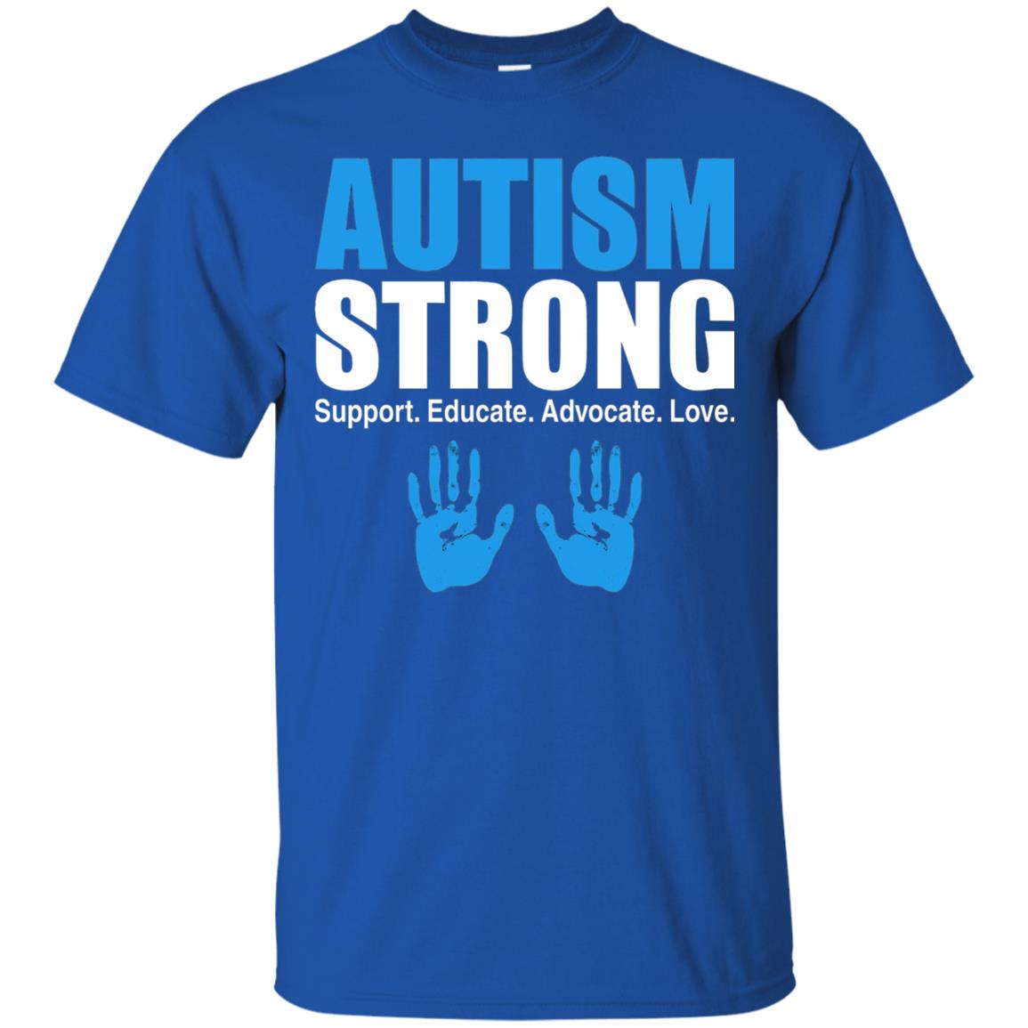 Autism Strong Support Educate Advocate Love T-shirt Royal
