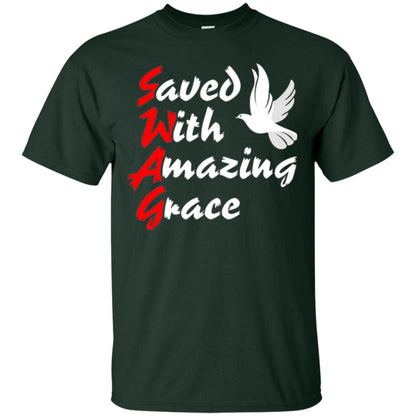 Swag T-shirt Saved With Amazing Grace Forest Green