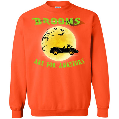 Brooms Are For Amateurs Witches Drive Car Funny Halloween Shirt Orange