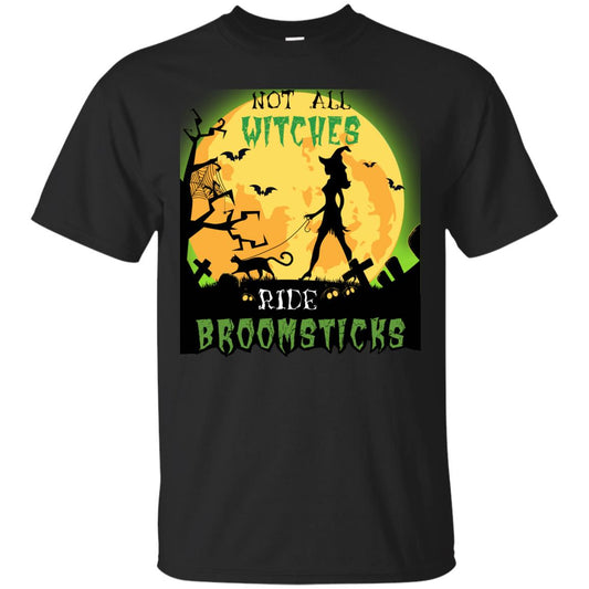 Not All Witches Ride Broomsticks Witches Walk With Cat Funny Halloween Shirt Black