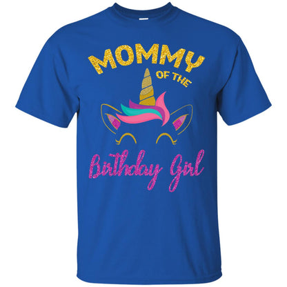 Mommy Of The Unicorn Birthday Girl T-shirt Royal
