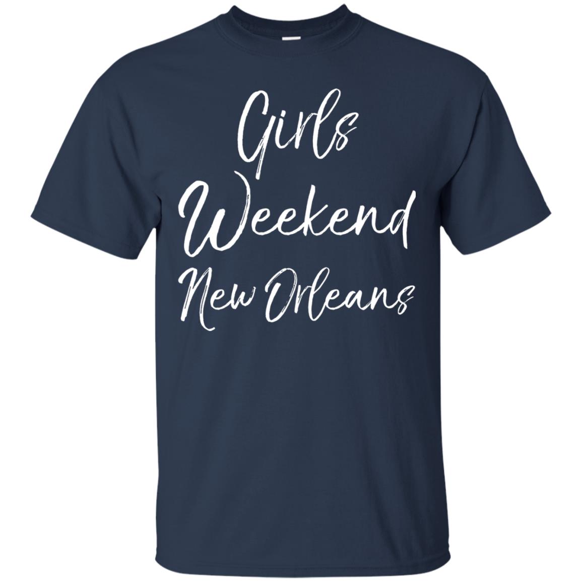 Girls Weekend New Orleans Gift Shirt For Cute Ladies Trip Party Navy