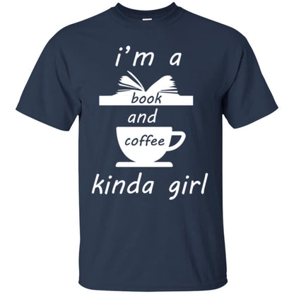 Book Lover T-shirt I'm A Book And Coffee Kinda Girl T-shirt Navy