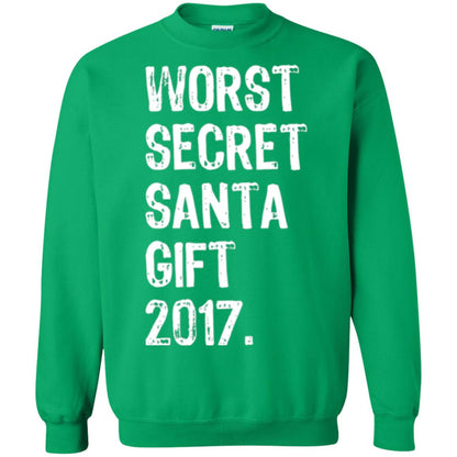 Christmas T-shirt Worst Secret Santa Gift 2017 Irish Green