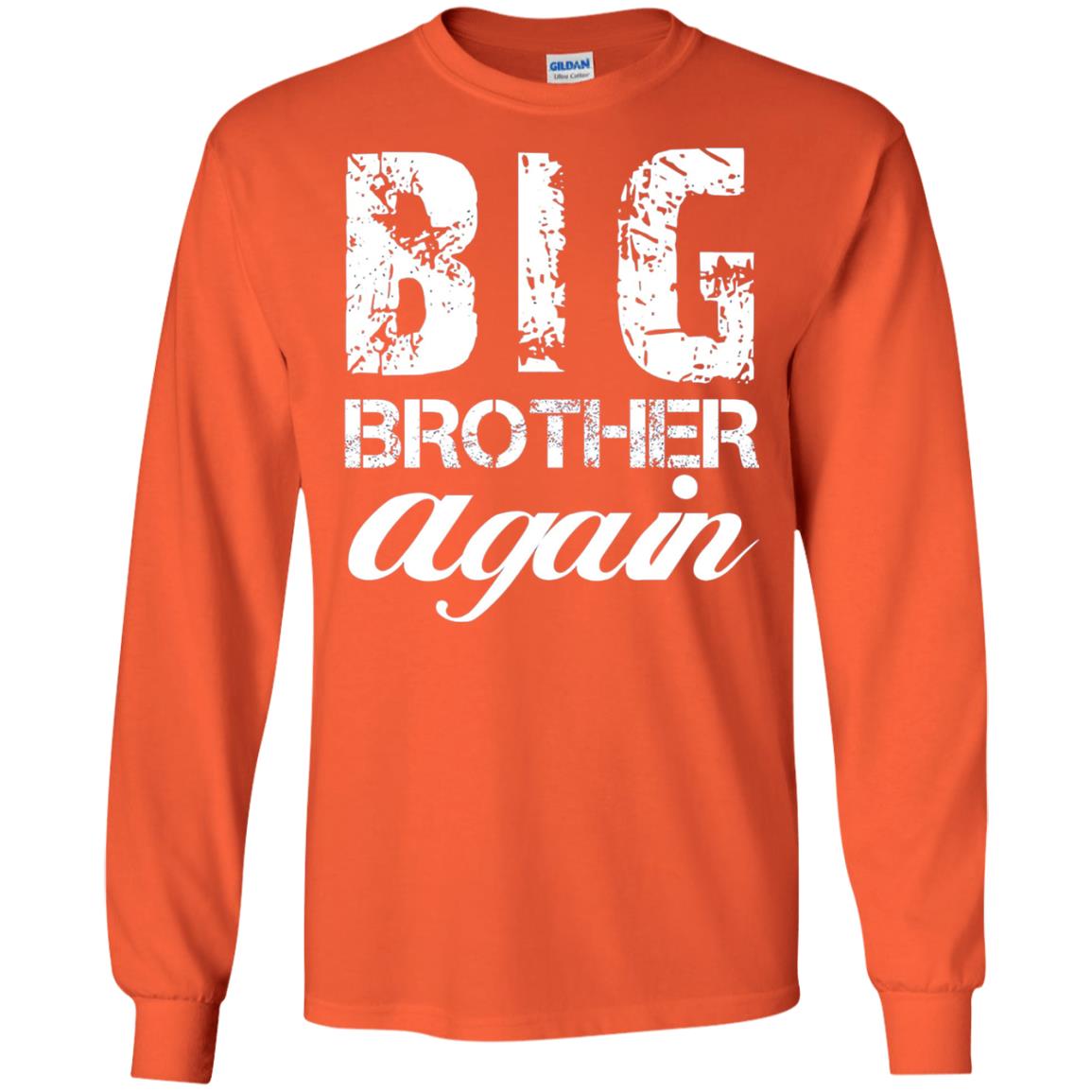 Big Brother Again T-shirt New Baby Orange
