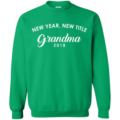 Nana T-shirt New Years New Title Grandma Pregnancy Announcement 2018 Irish Green