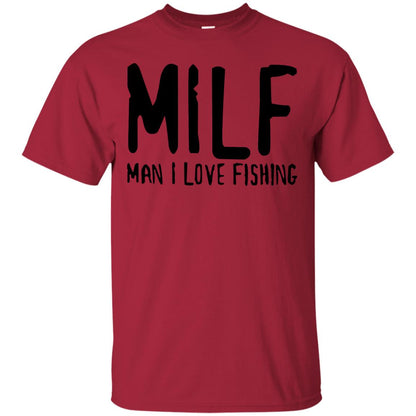 Milf Man I Love Fishing Fisherman Shirt Cardinal