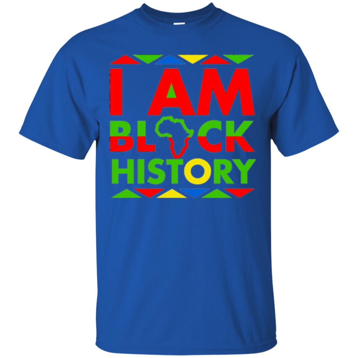 I Am Black History Month Black Pride T-shirt Royal