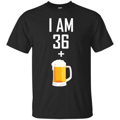 I Am 36 Plus 1 Beer 37th Birthday T-shirt Black