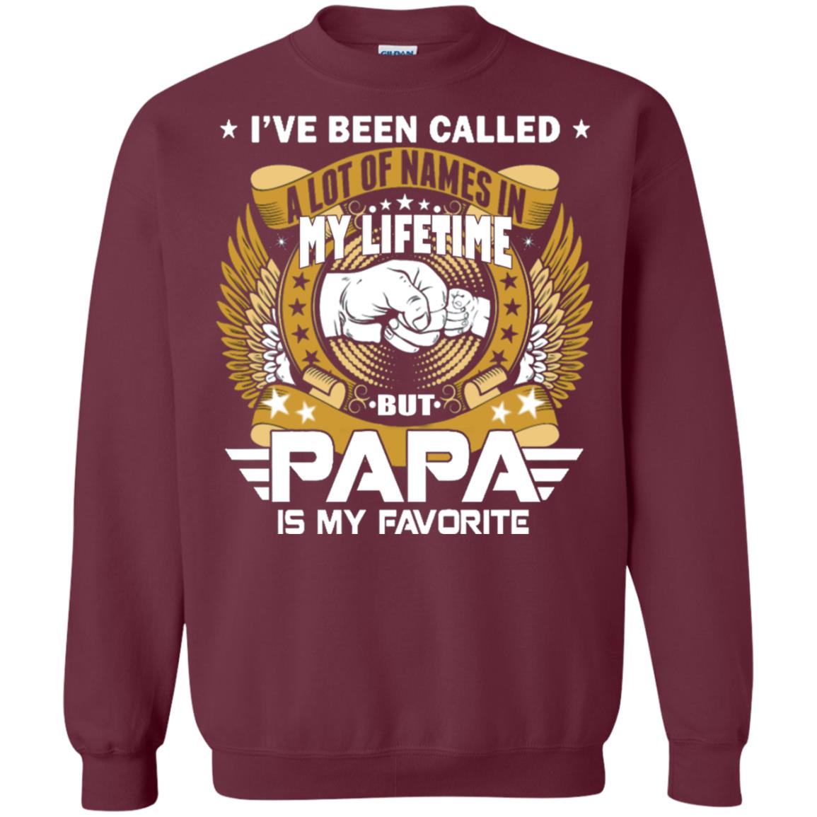 But Papa Is My Favorite Papa Shirt Maroon