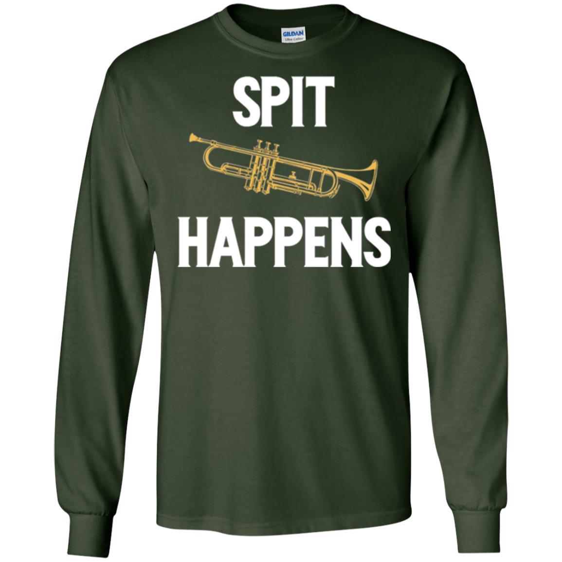 Trumpet Players T-shirt Spit Happens Forest Green