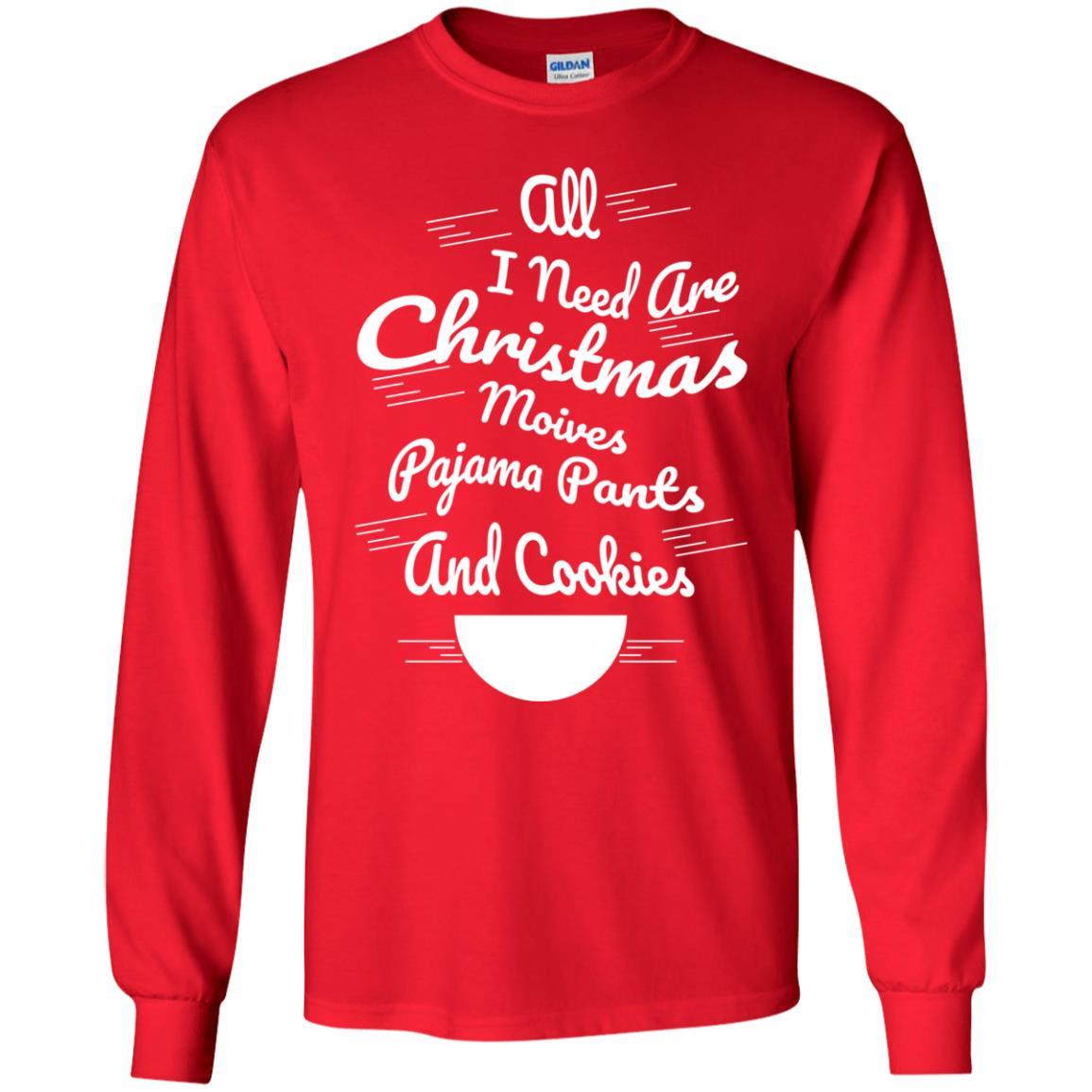Christmas T-shirt All I Need Are Christmas Movies Pajama Pants Red