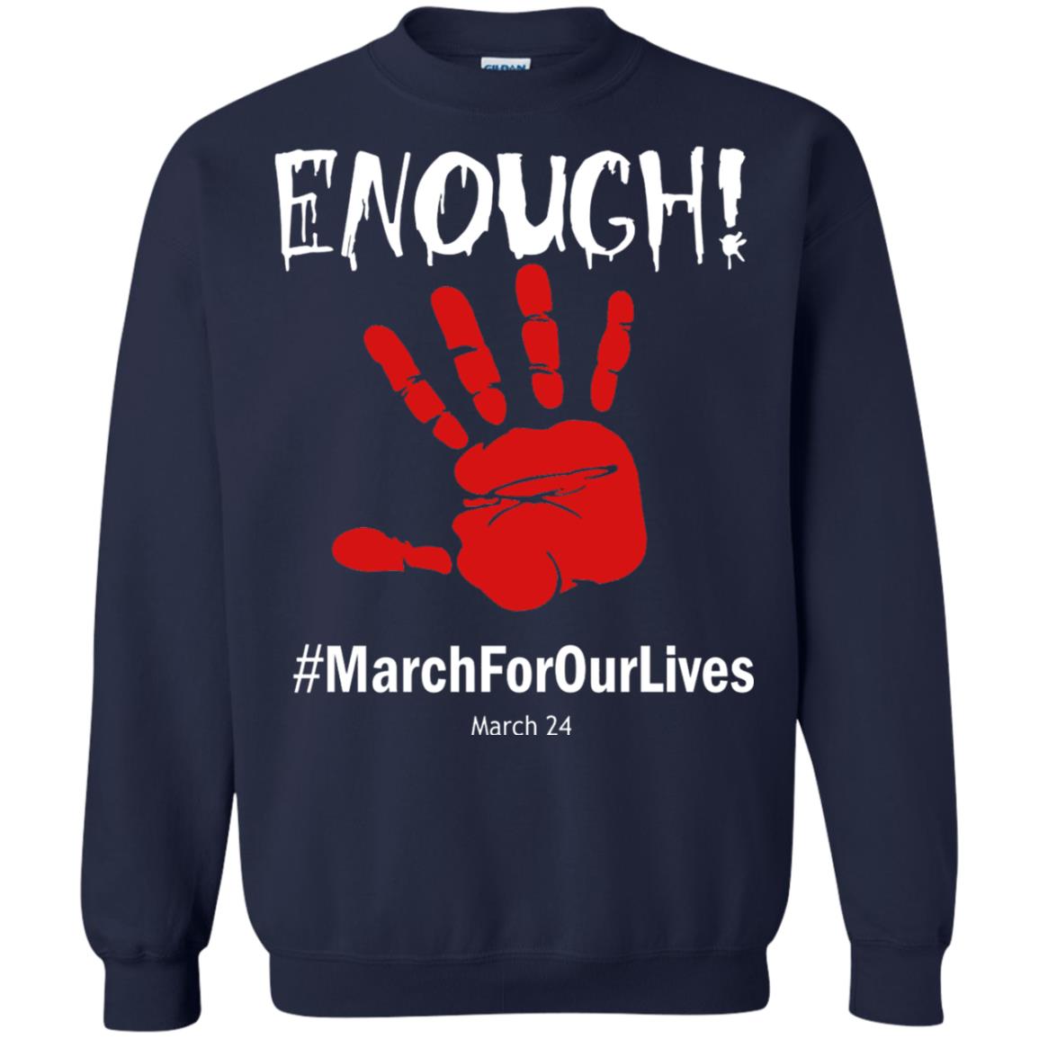 Enough March For Our Lives March 24 Gun Control T-shirt Navy