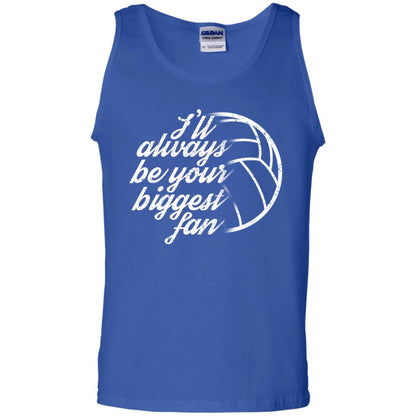 I'll Always Be Your Biggest Fan Volleyball Lovers Gift Shirt Royal