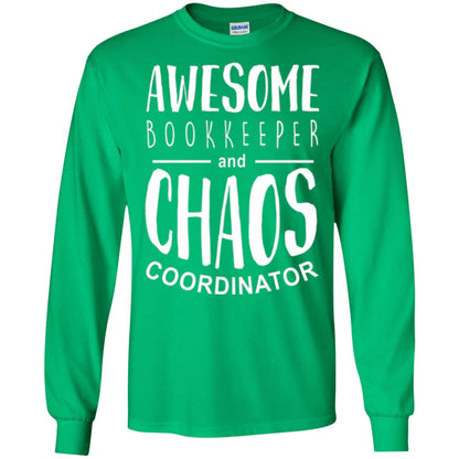 Bookeeper T-shirt Awesome Bookkeeper And Chaos Coordinator Irish Green