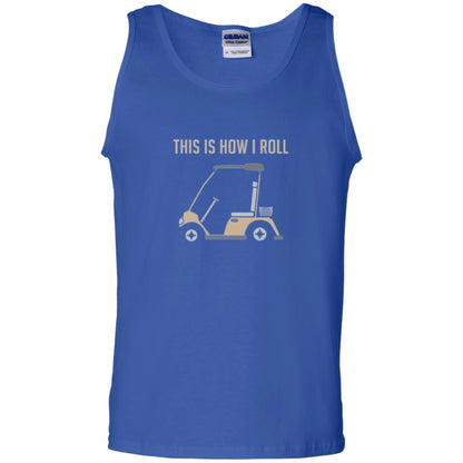 Funny Golfers T-shirt This Is How I Roll Golf Cart Royal