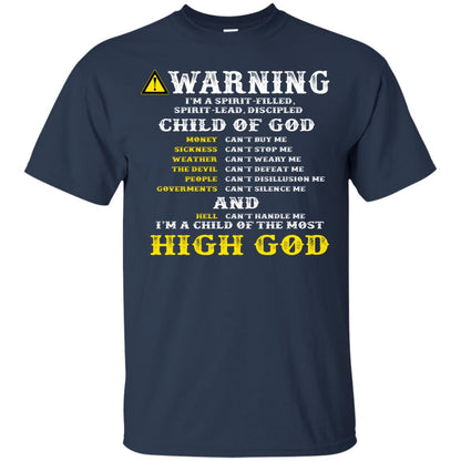 Christian T-shirt Warning I’m A Spirit-filled Spirit-lead Discipled Child Of God Navy