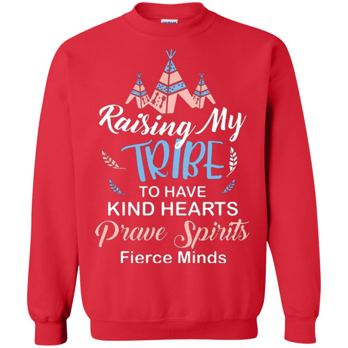 Mommy T-shirt Raising My Tribe To Have Kind Hearts Red