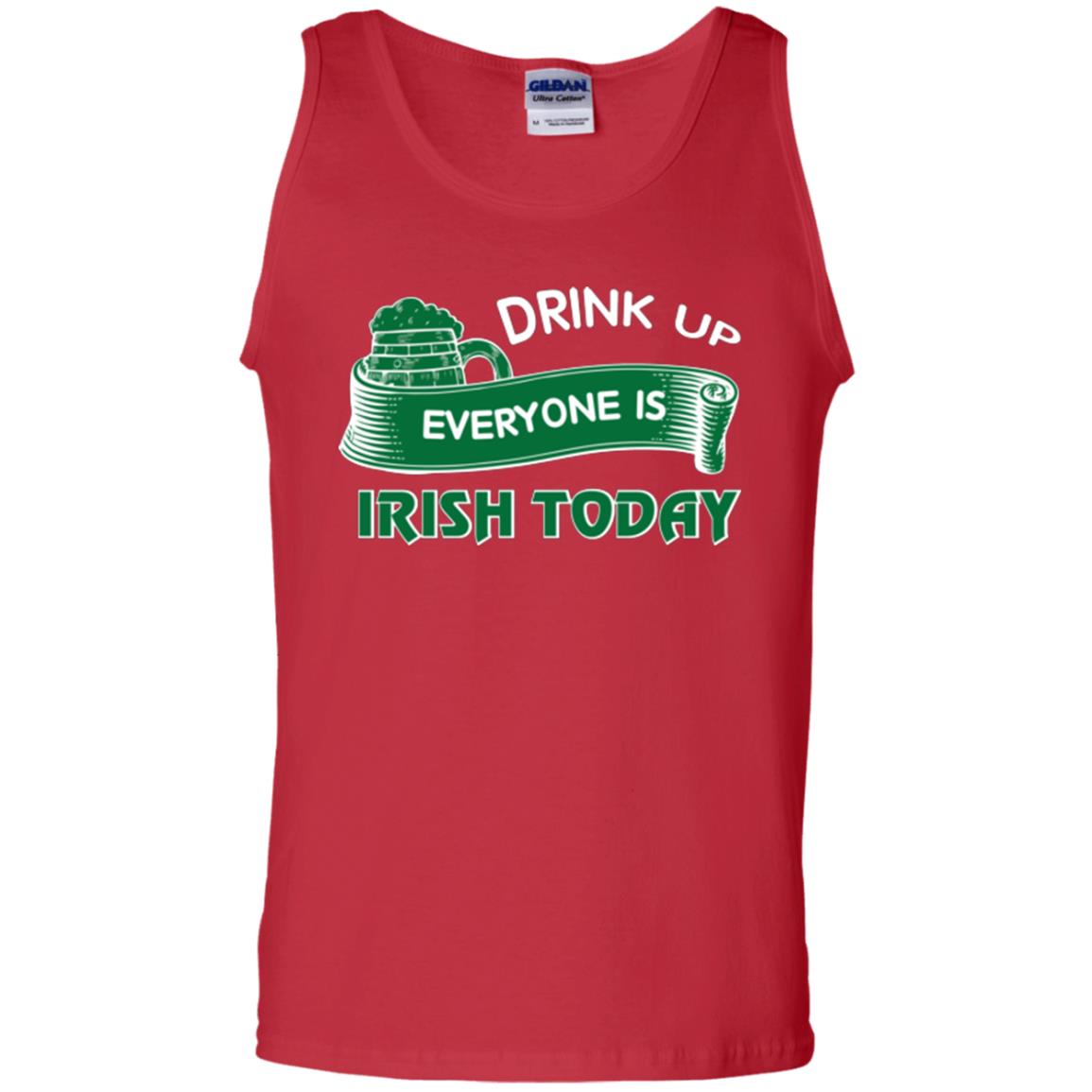 St. Patrick's Day T-shirt Drink Up Everyone Is Irish Today Red