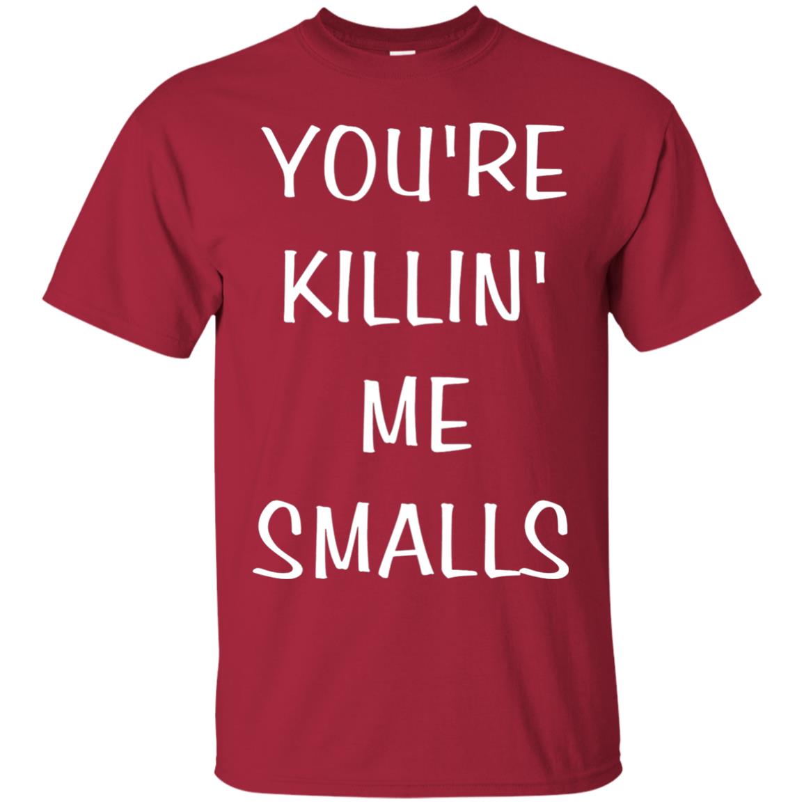 You_re Killin Me Smalls Funny Cute Baseball Shirt Cardinal