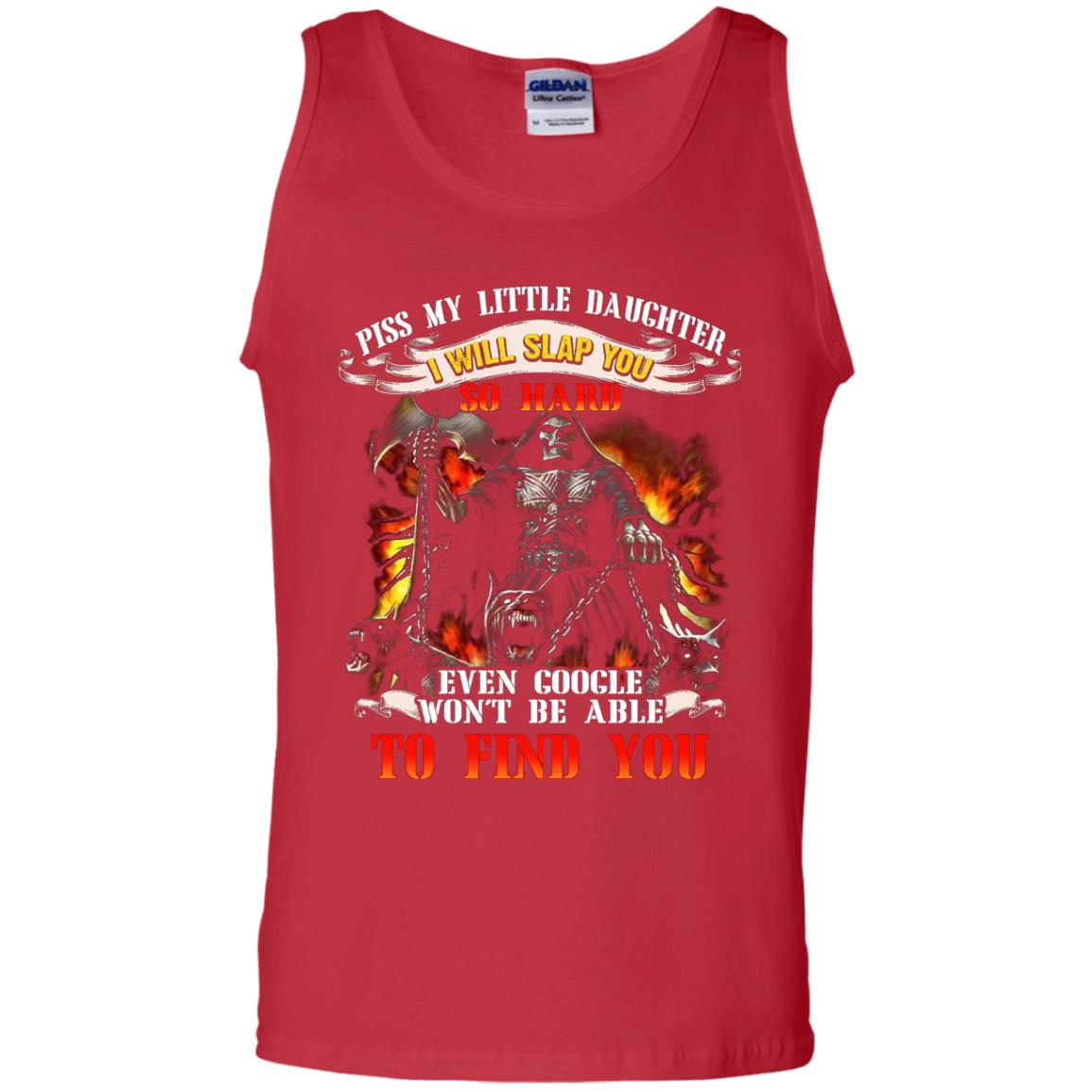 Piss My Little Daughter I Will Slap You So Hard Daddy Shirt Red