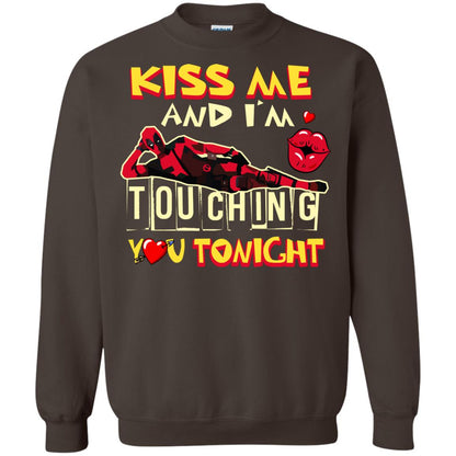 Kiss Me And I'm Touching You Tonight Film Lover T-shirt Dark Chocolate