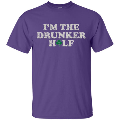 I_m The Drunker Half St. Patrick_s Day T-shirt Purple
