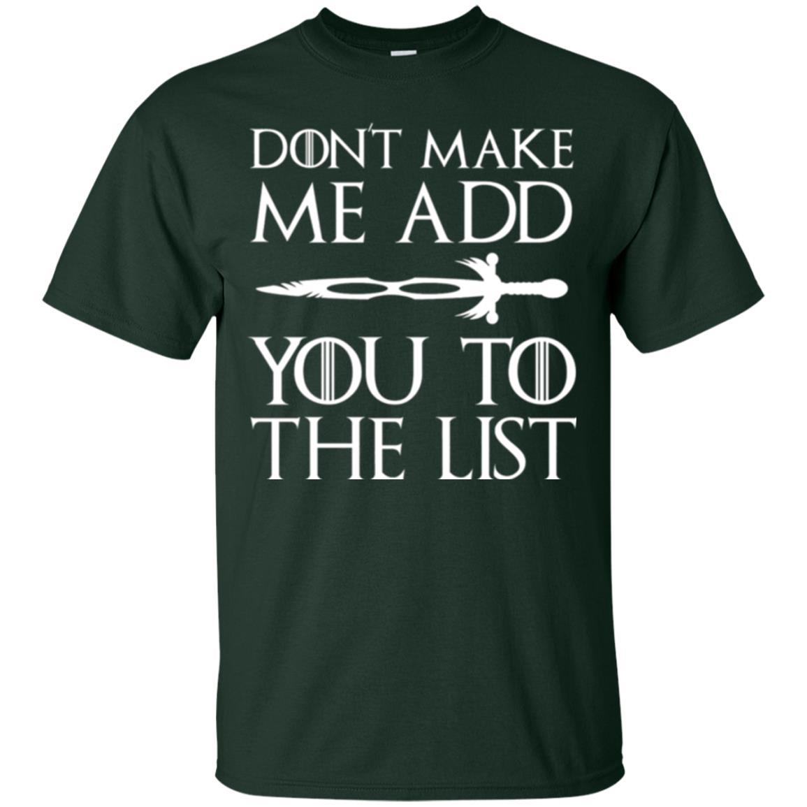 Film T-shirt Don't Make Me Add You To List Forest Green