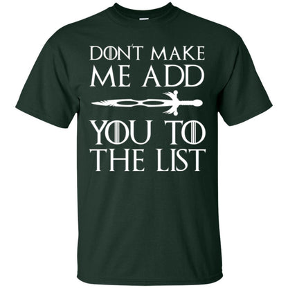 Film T-shirt Don't Make Me Add You To List Forest Green