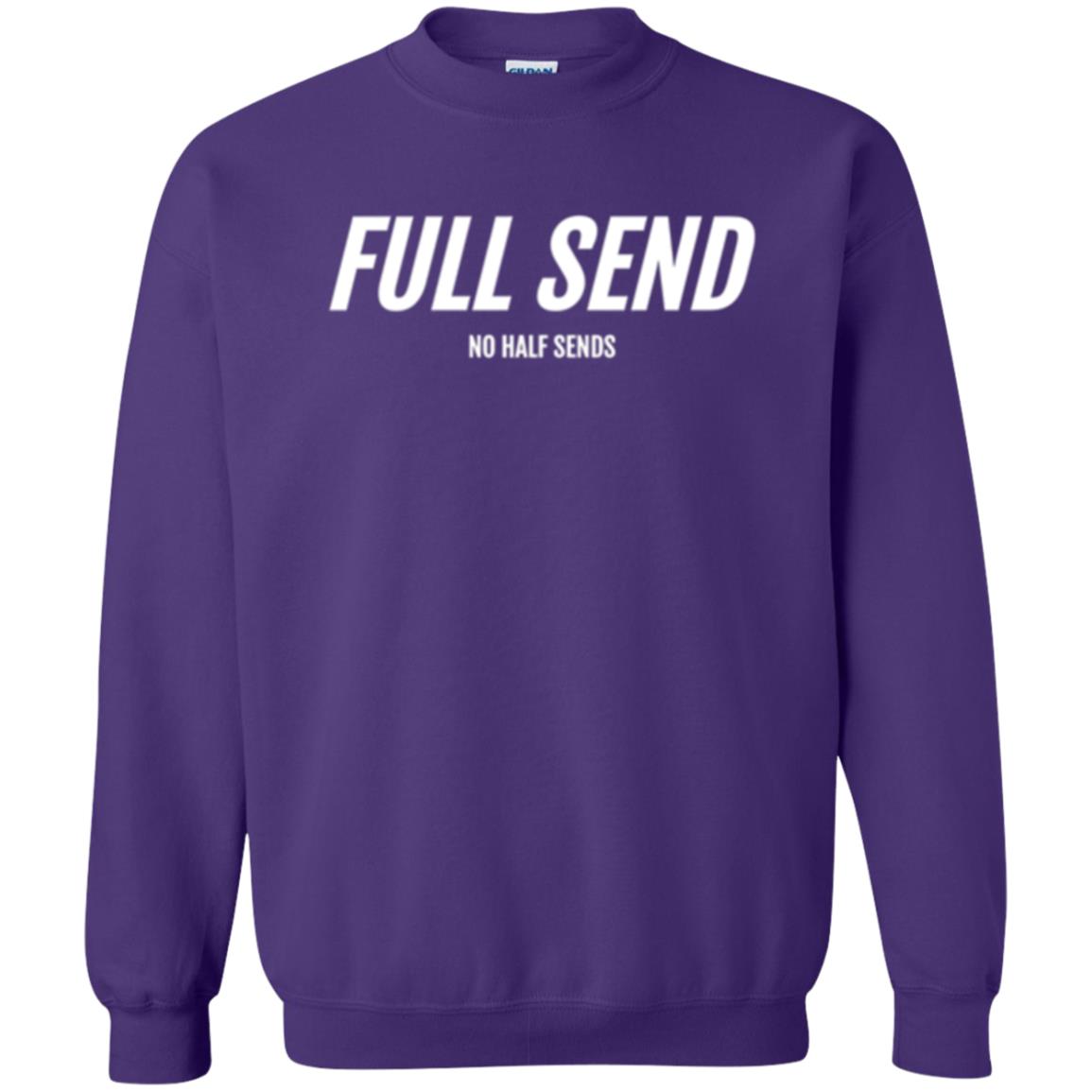 Full Send No Half Send T-shirt Purple