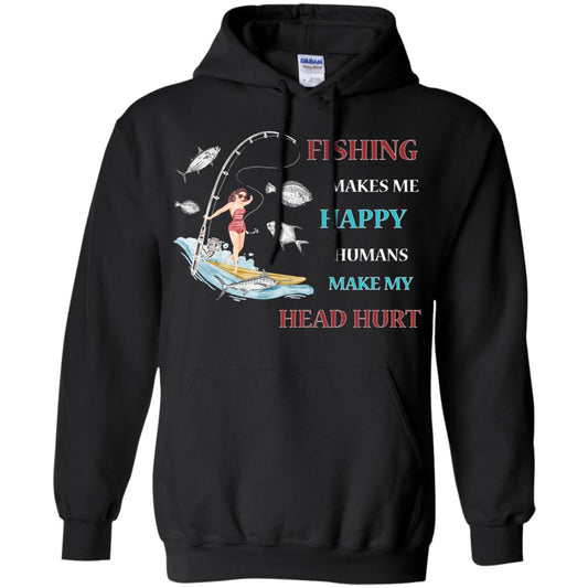 Fishing Make Me Happy Humans Make My Head Hurt Shirt Black