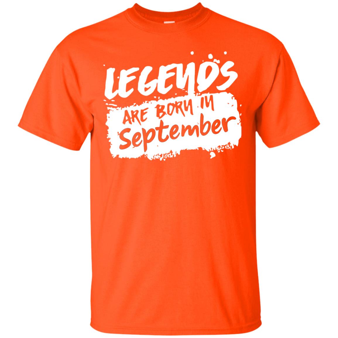 September Birthday Shirt Legends Are Born In September Orange