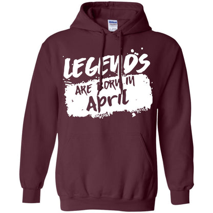 April Birthday Shirt Legends Are Born In April Maroon