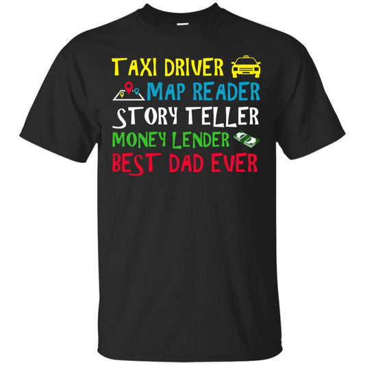 Story Teller Money Lender Best Dad Ever Daddy T-shirt Black
