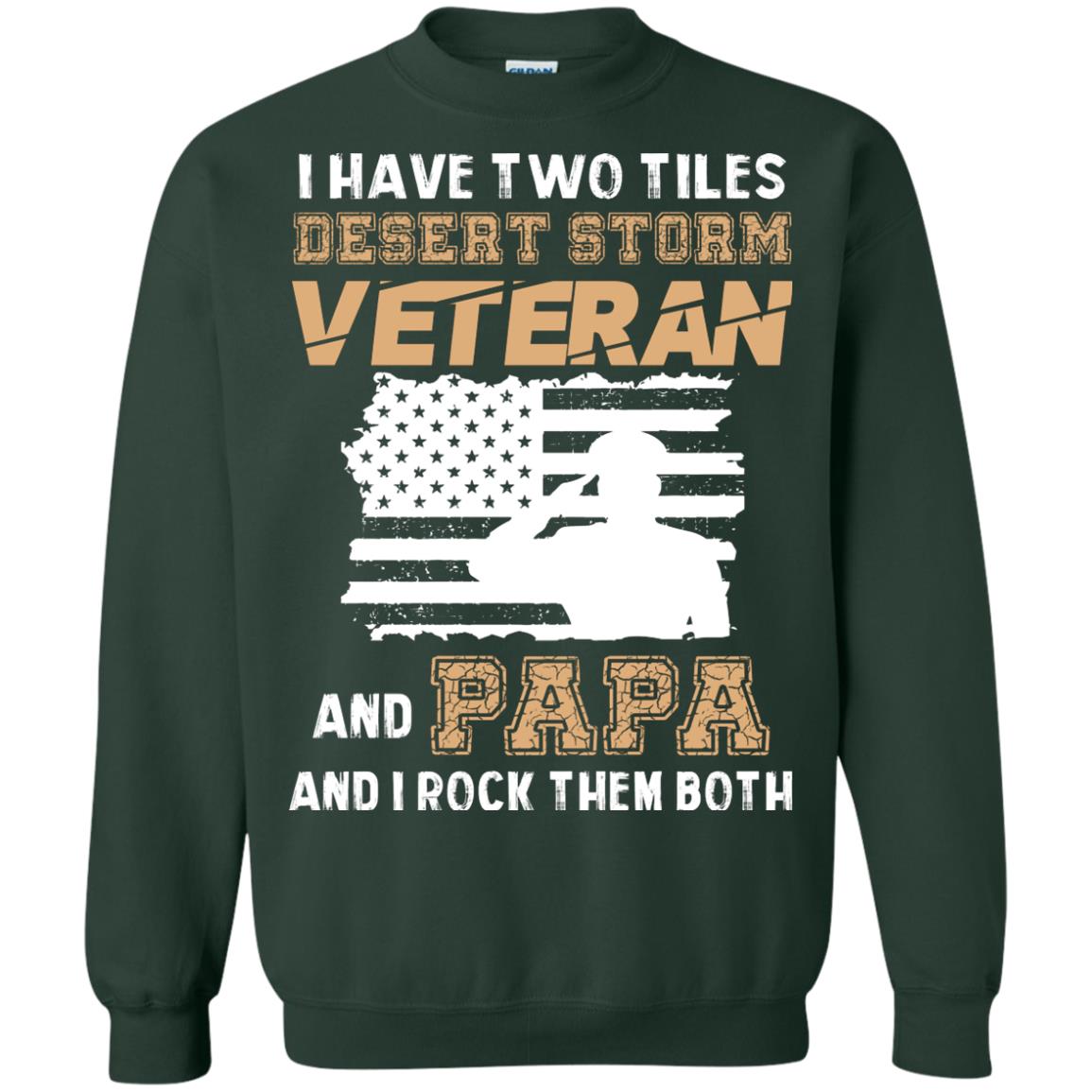 Veteran And Papa And I Rock Them Both Veteran Papa Shirt Forest Green