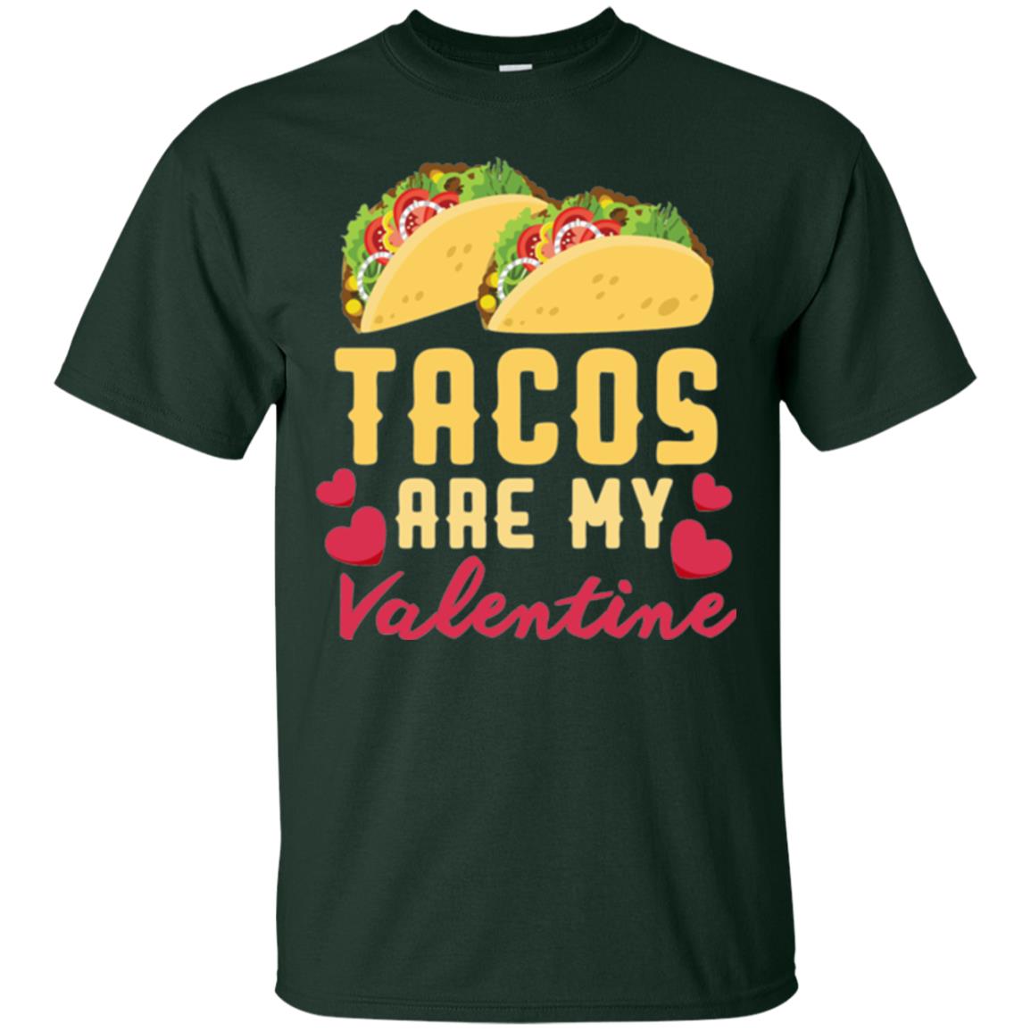 Funny Valentines Day Shirt Tacos Lovers Love Heart Gift Shirt Forest Green