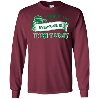Saint Patrick's Day T-shirt Drink Up Everyone Is Irish Today Maroon