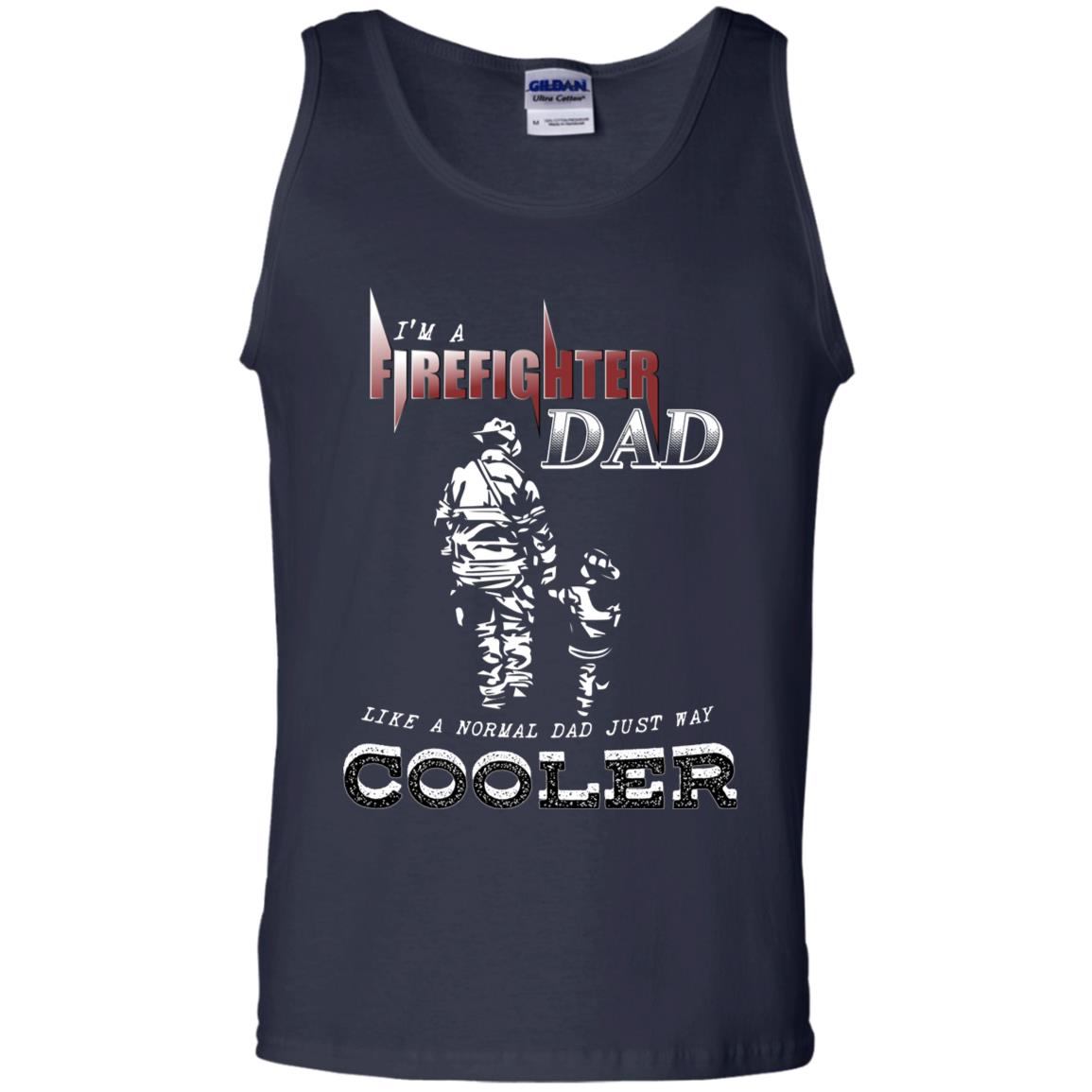 I'm Firefighter Dad Like A Normal Dad Just Way Cooler Shirt Navy