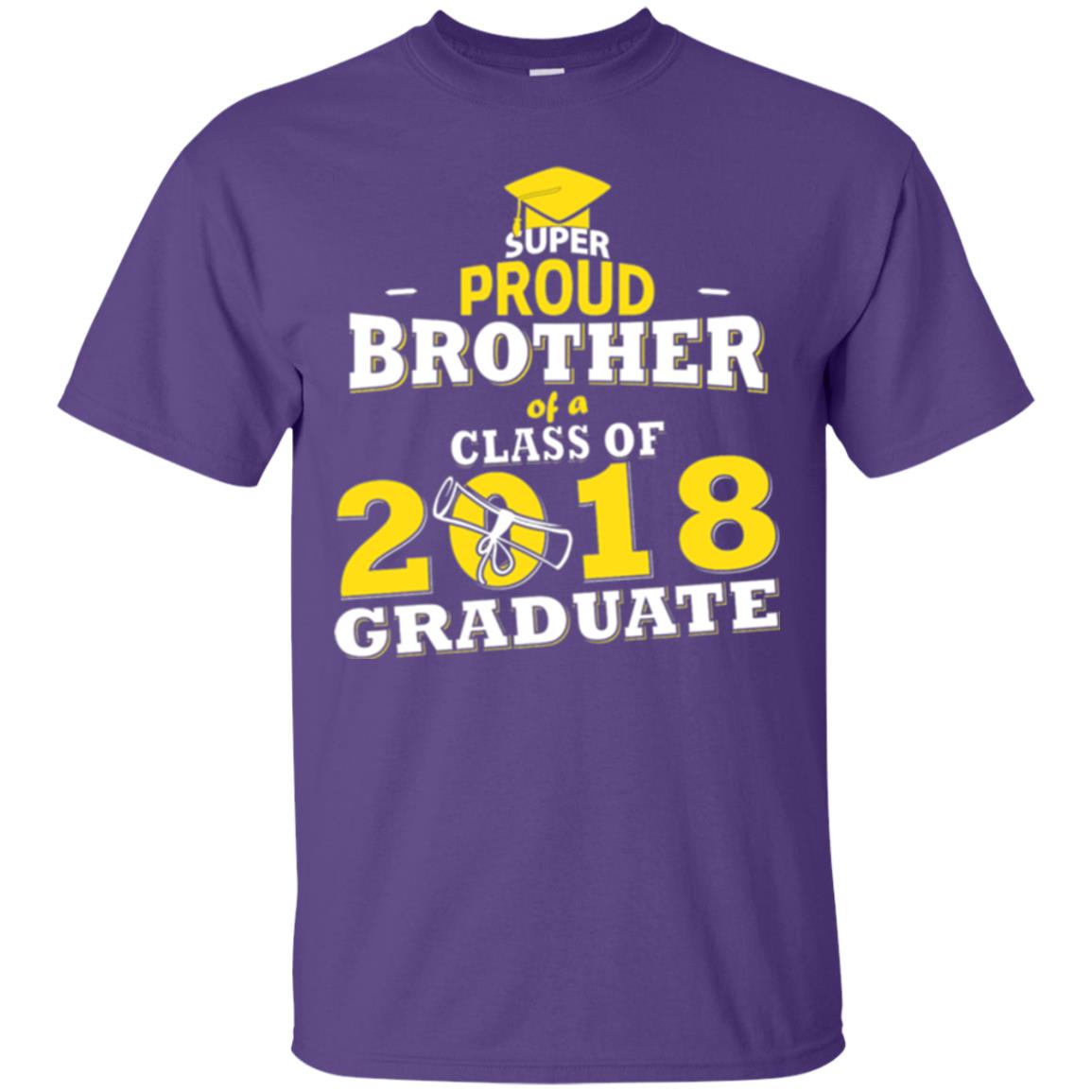Super Proud Brother Of A 2018 Graduate Family T-shirt Purple