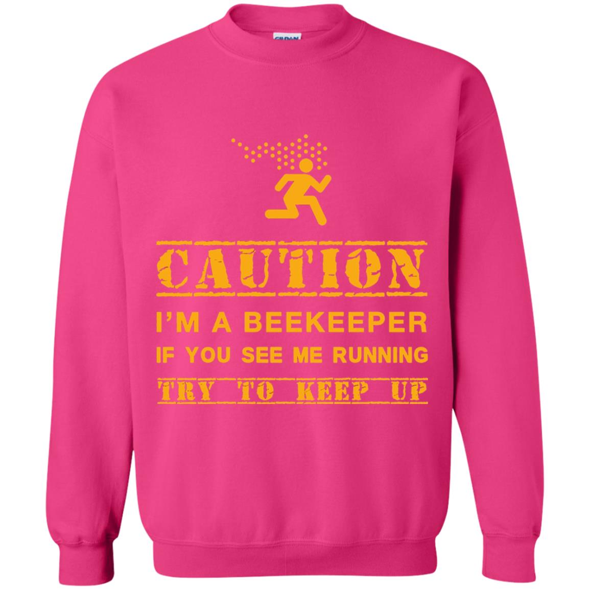 Caution I_m A Beekeeper If You See Me Running Try To Keep Up Beekeeper T-shirt Heliconia