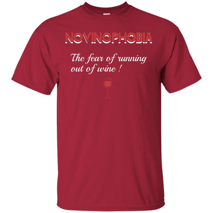 Novinophobia The Fear Of Running Out Of Wine Shirt Cardinal