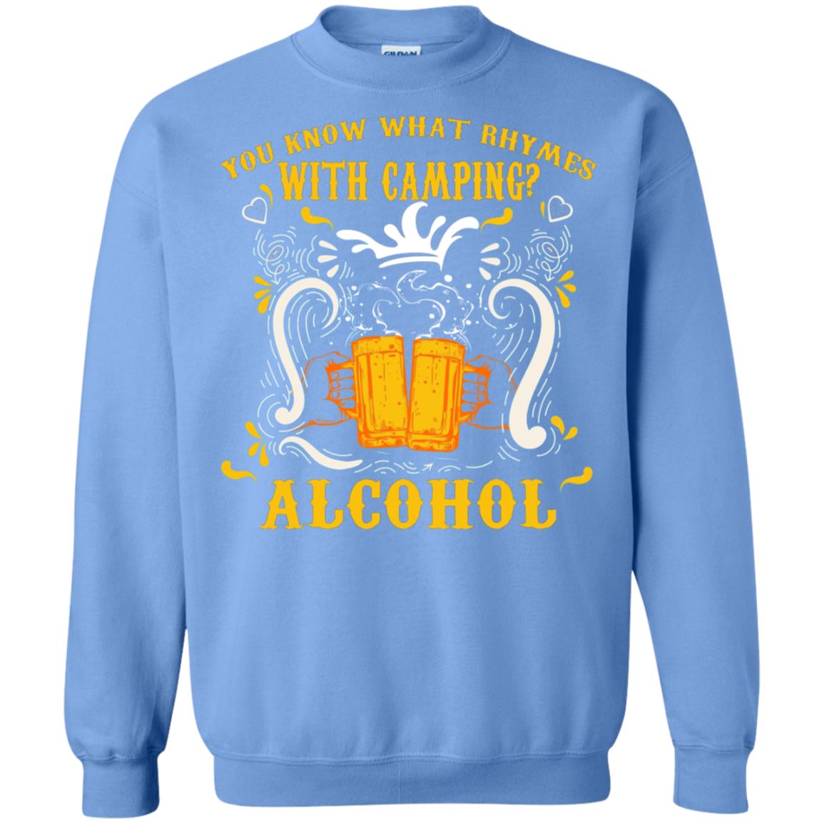 You Know What Rhymes With Camping Alcohol Beer Camping Gift Shirt Carolina Blue