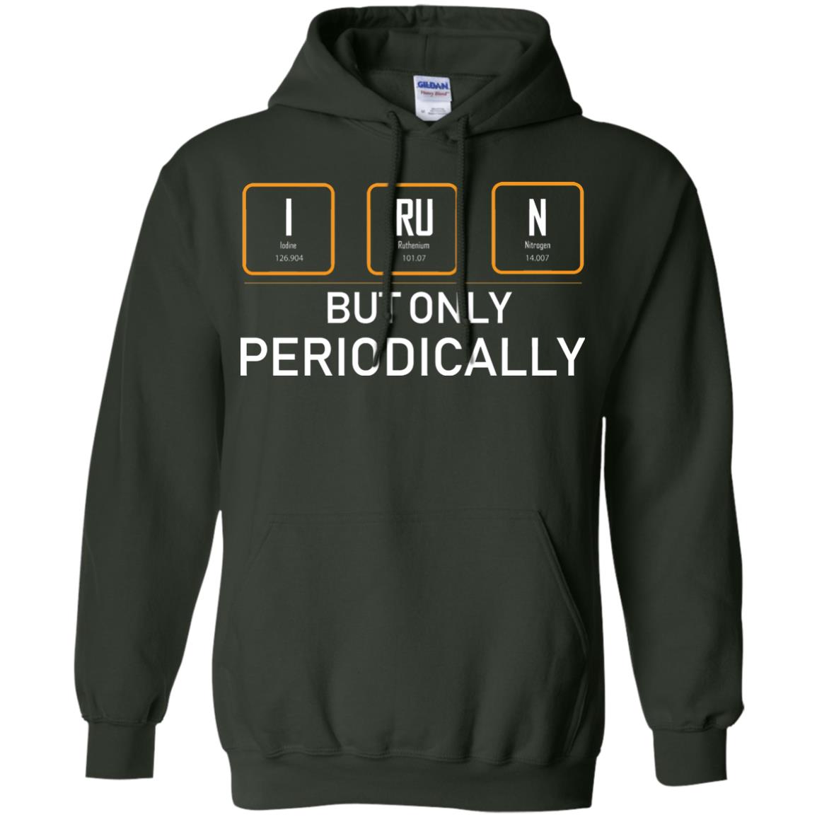 But Only Periodically Scientist T-shirt Forest Green
