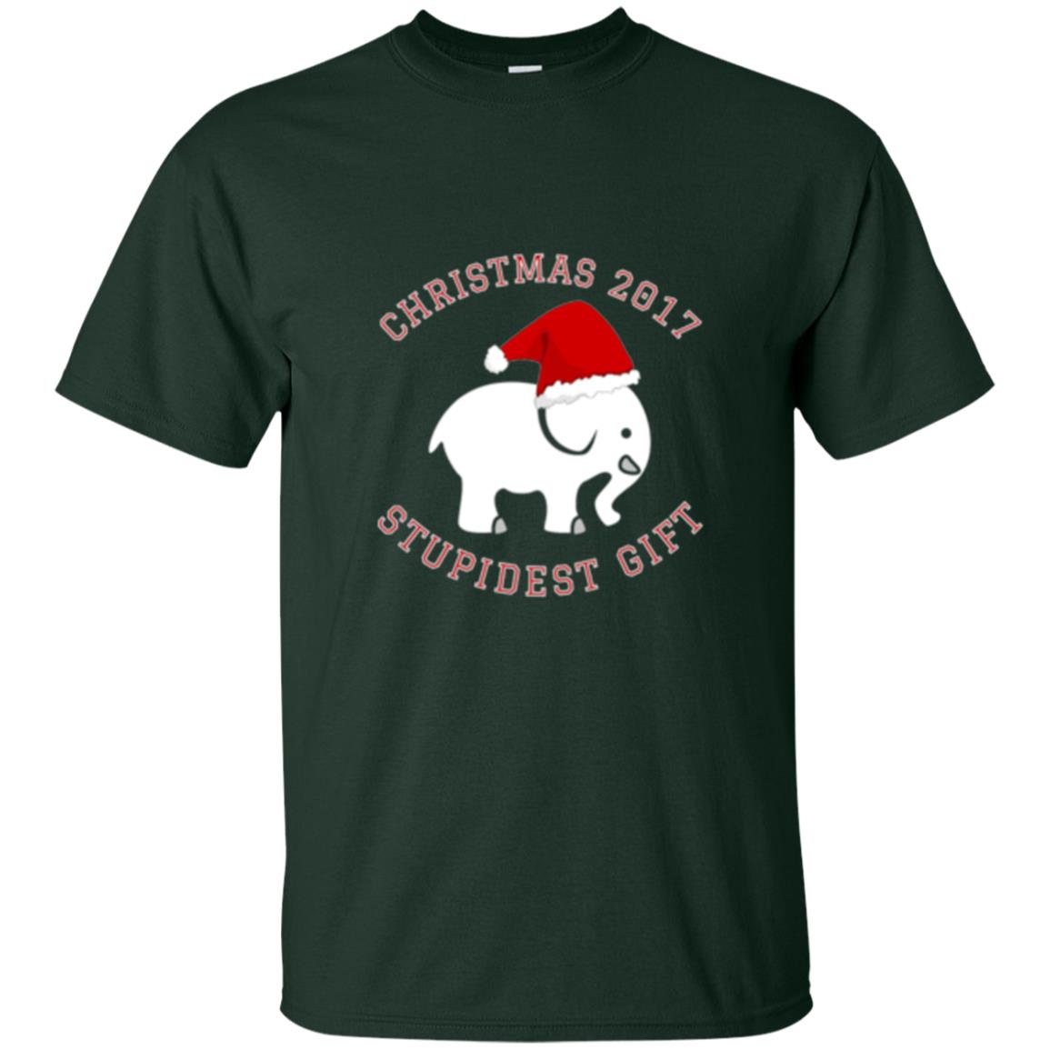 Christmas T-shirt White Elephant Christmas 2017 Stupidest Gift Forest Green