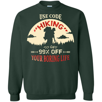 Use Code Hiking To Get 99% Off Your Boring Life Shirt Forest Green