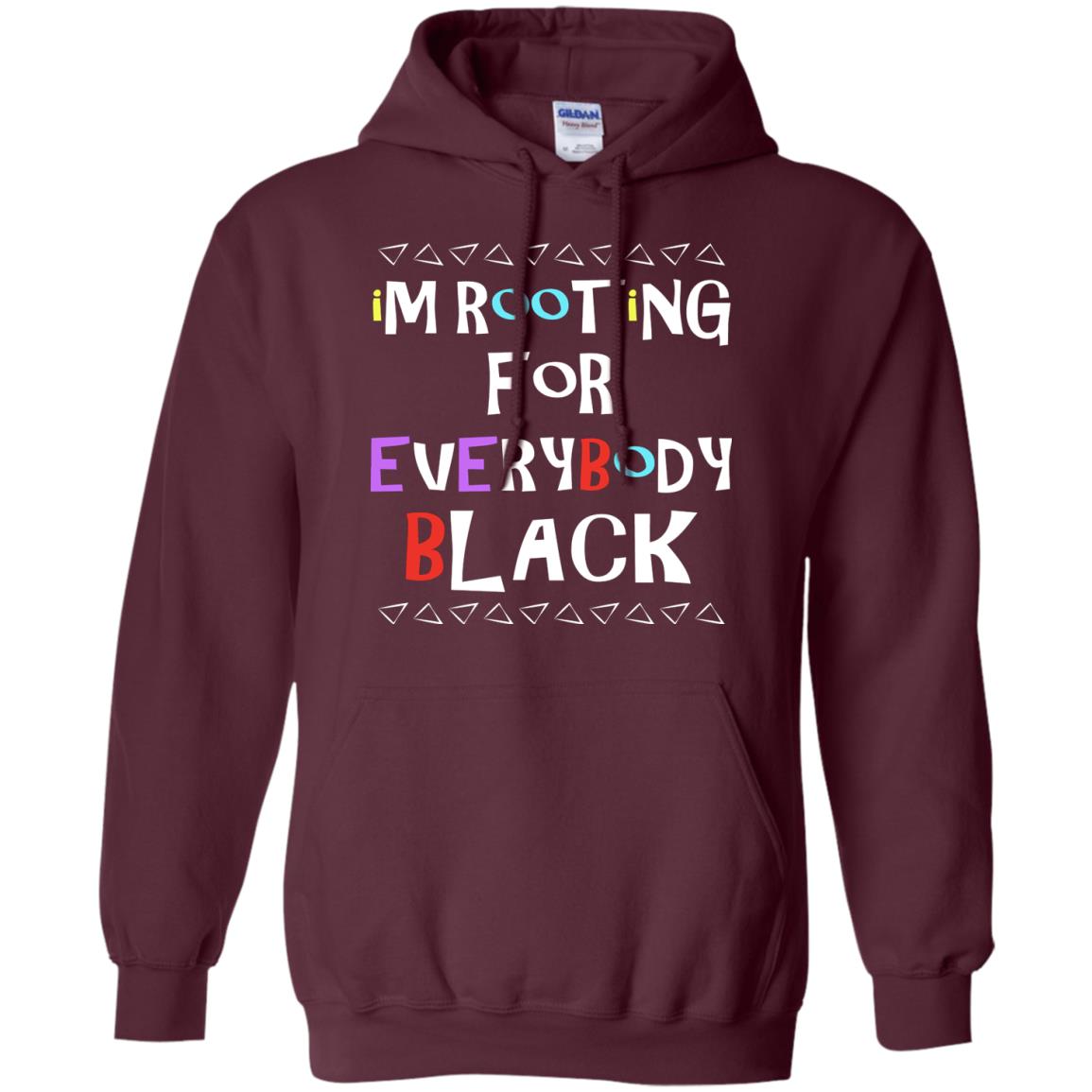 African American T-shirt I'm Rooting For Everybody Black Maroon