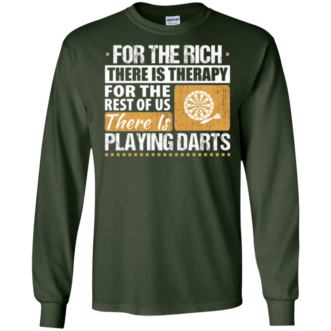 Dart Game T-shirt For The Rich There Is Therapy Playing Darts Forest Green