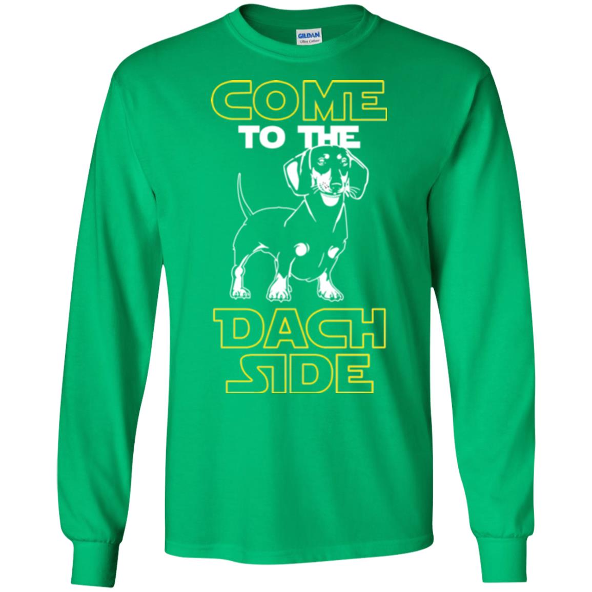 Come To The Dach Side Dachshund Dog Lover Shirt Irish Green