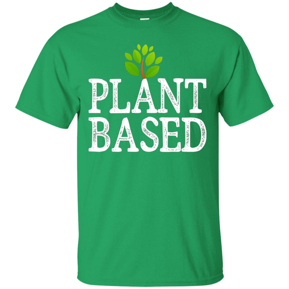 Plant Based Earth Day 2018 T-shirt Irish Green